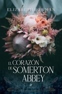 EL CORAZON DE SOMERTON ABBEY