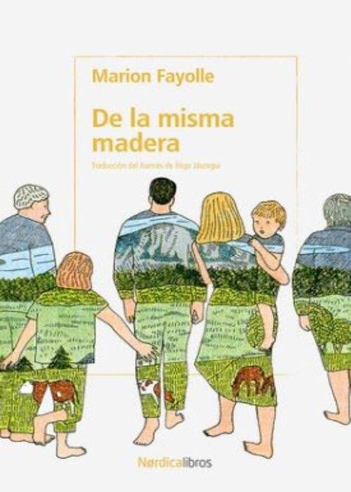 DE LA MISMA MADERA