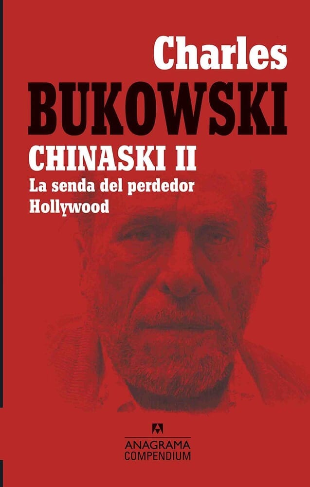 CHINASKI II. LA SENDA DEL PERDEDOR/ HOLLYWOOD