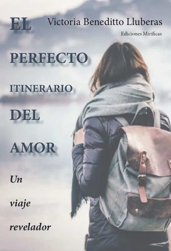 EL PERFECTO ITINERARIO DEL AMOR
