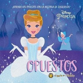 PRINCESAS Y PALABRAS- OPUESTOS CENICIENTA
