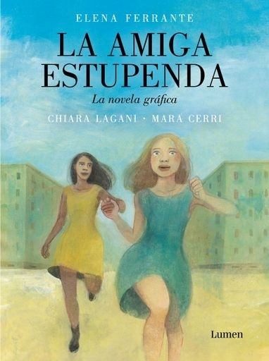 LA AMIGA ESTUPENDA - LA NOVELA GRÁFICA