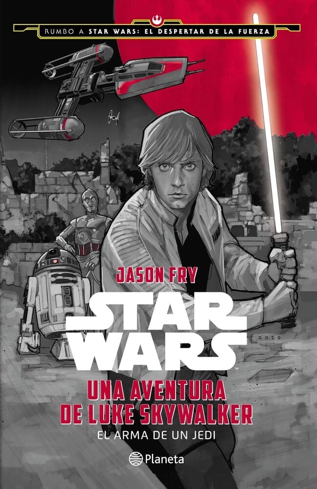 STAR WARS. UNA AVENTURA DE LUKE SKYWALKER