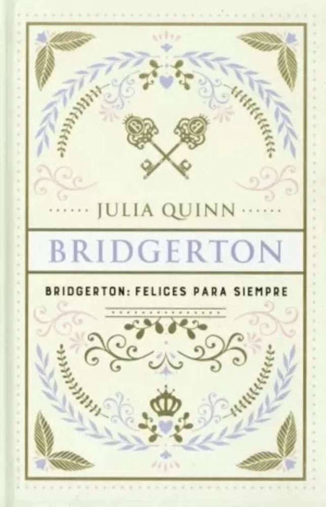 FELICES PARA SIEMPRE - BRIDGERTON 9 (EDICIÓN ESPECIAL)