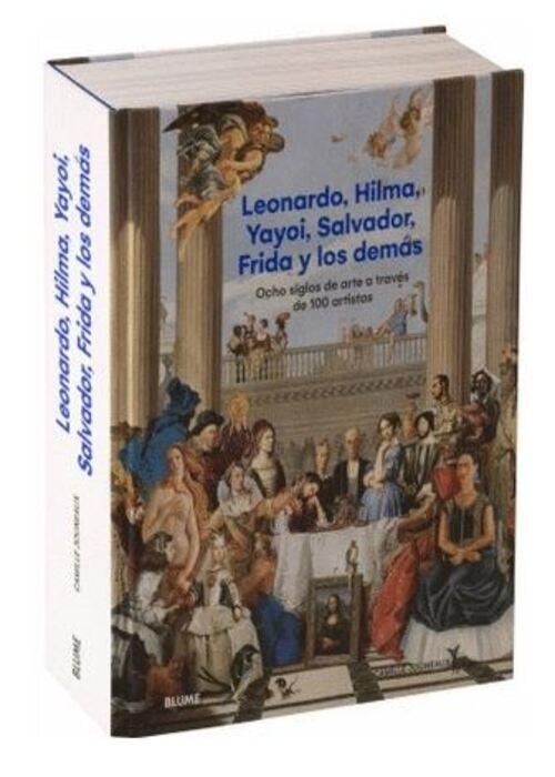 LEONARDO, HILMA, YAYOI, SALVADOR, FRIDA Y LOS DEMAS