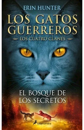 GATOS GCUATRO CLANES 3EL BOSQUE DE LOS