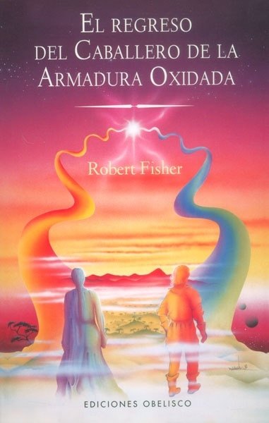 REGRESO DEL CABALLERO DE LA ARMADURA OXIDADA
