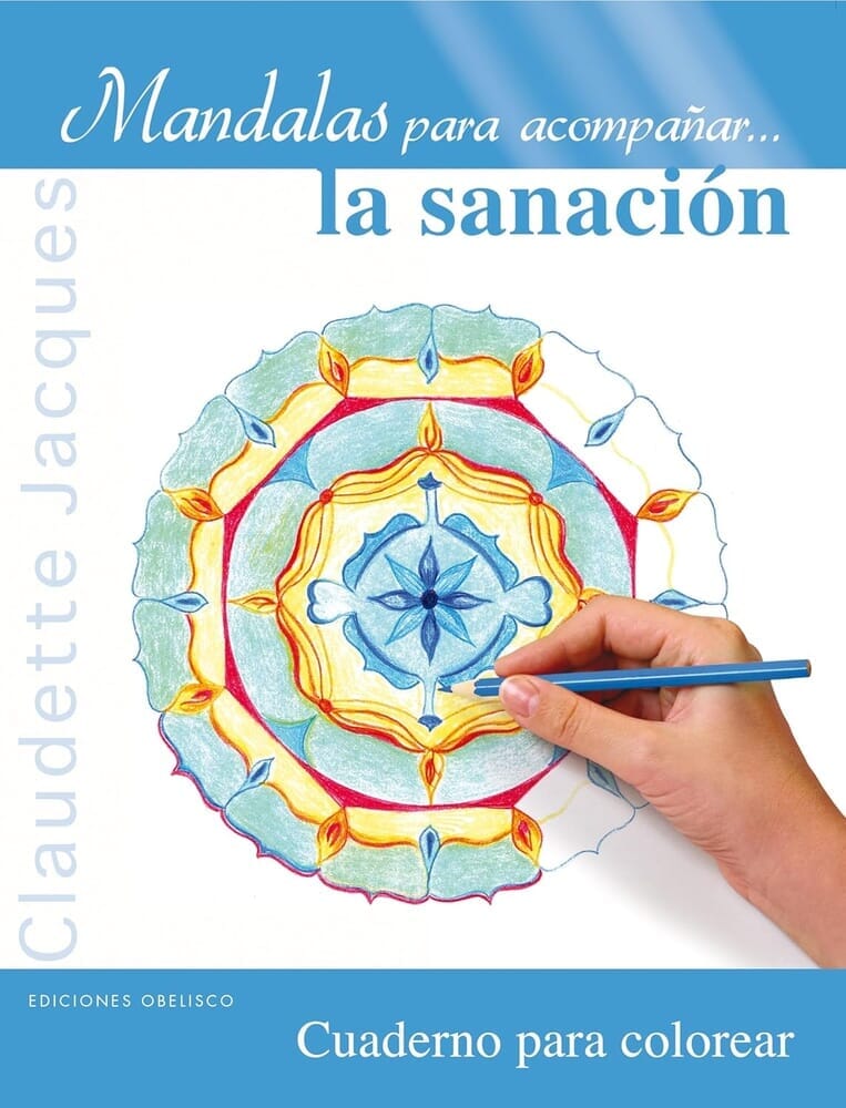 MANDALAS PARA ACOMPAÑAR... LA SANACIÓN