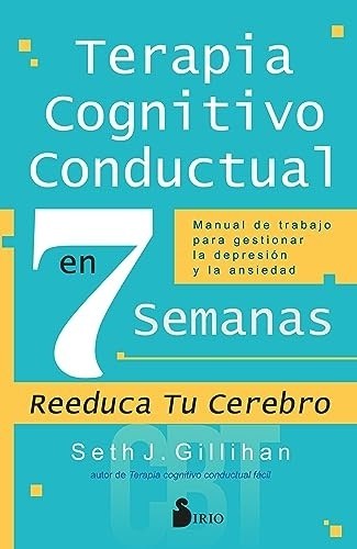TERAPIA COGNITIVO CONDUCTUAL EN 7 SEMANAS