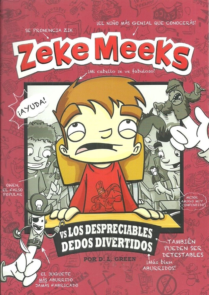 ZEKE MEEKS VS LOS DESPERDICIABLES DEDOS DIVERTIDOS
