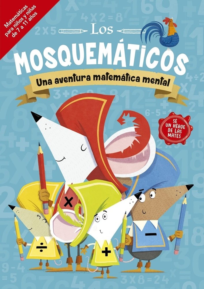 LOS MOSQUEMÁTICOS - UNA AVENTURA MATEMÁTICA MENTAL 