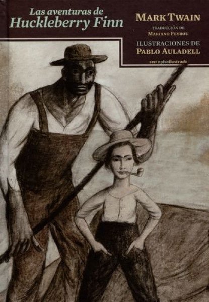 LAS AVENTURAS DE HUCKLEBERRY FINN