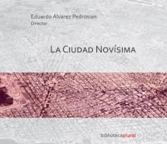 LA CIUDAD NOVISIMA
