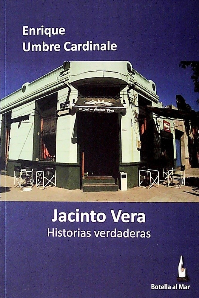 JACINTO VERA. HISTORIAS VERDADERAS