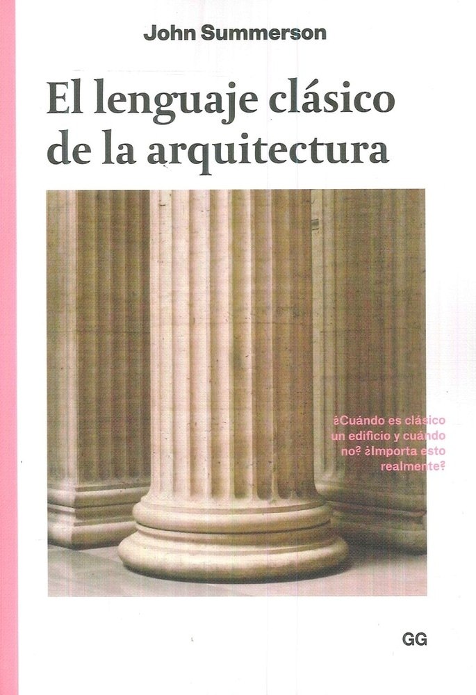 EL LENGUAJE CLÁSICO DE LA ARQUITECTURA