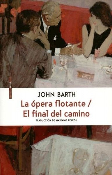 OPERA FLOTANTE, LA / EL FINAL DEL CAMINO