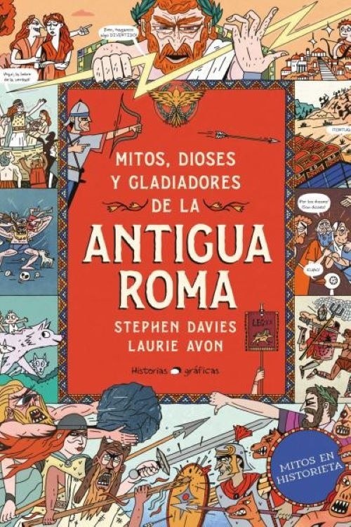 MITOS DIOSES Y GLADIADORES DE LA ANTIGUA ROMA