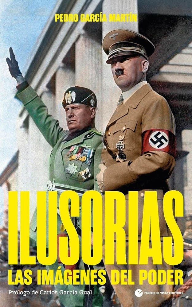 ILUSORIAS - LAS IMAGENES DEL PODER