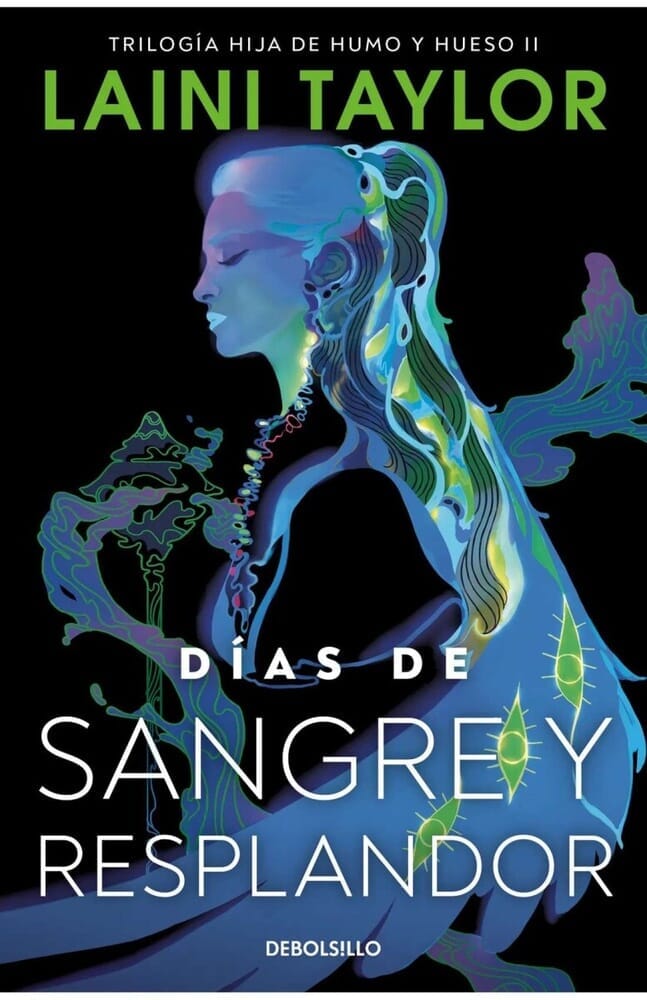 DÍAS DE SANGRE Y RESPLANDOR (HIJA DE HUMO Y HUESO 2)