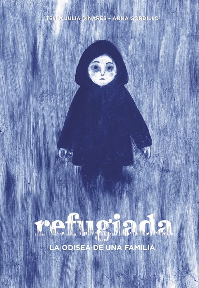 REFUGIADA: LA ODISEA DE UNA FAMILIA