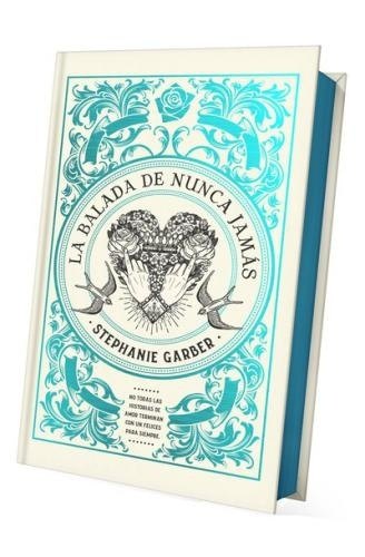 LA BALADA DE NUNCA JAMÁS (ED. LIMITADA)
