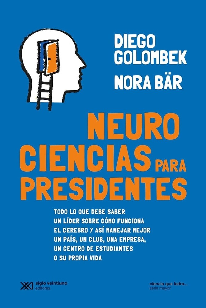 NEUROCIENCIAS PARA PRESIDENTES