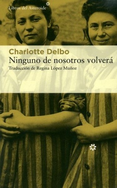 NINGUNO DE NOSOTROS VOLVERÁ