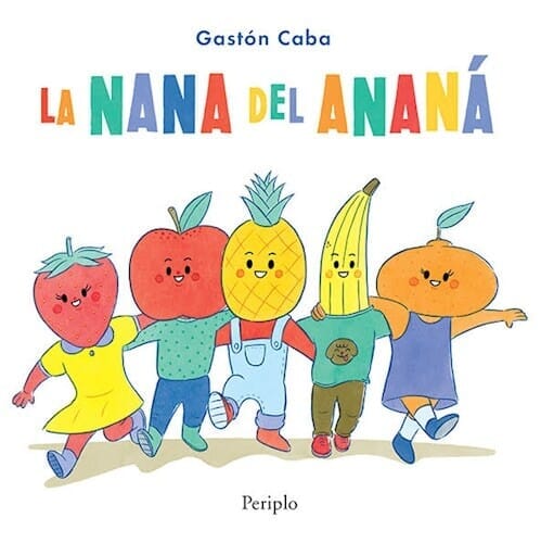 LA NANA DEL ANANÁ