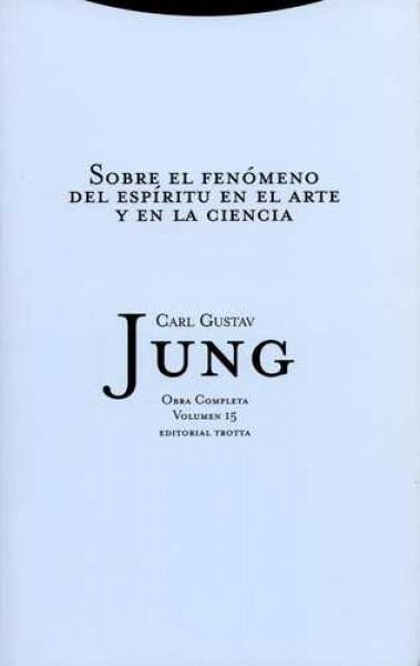 JUNG OBRAS COMPLETAS 15: SOBRE FENOMENO