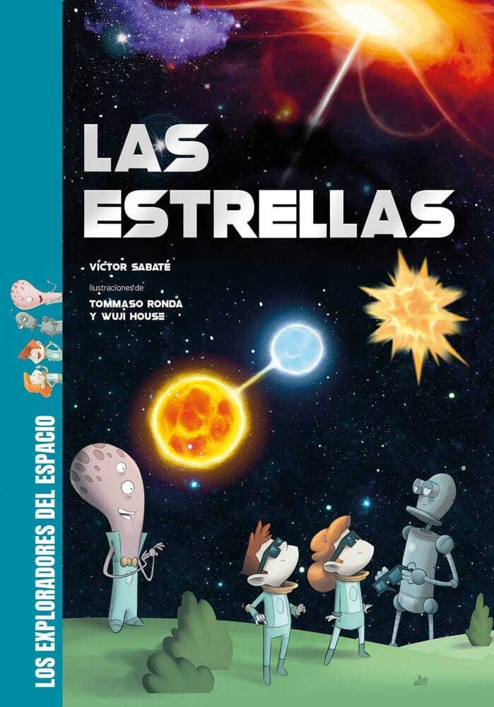 EXPLORADORES DEL ESPACIO: LAS ESTRELLAS