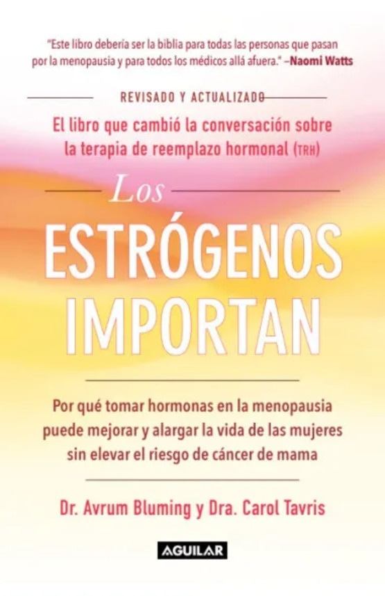LOS ESTROGENOS IMPORTAN