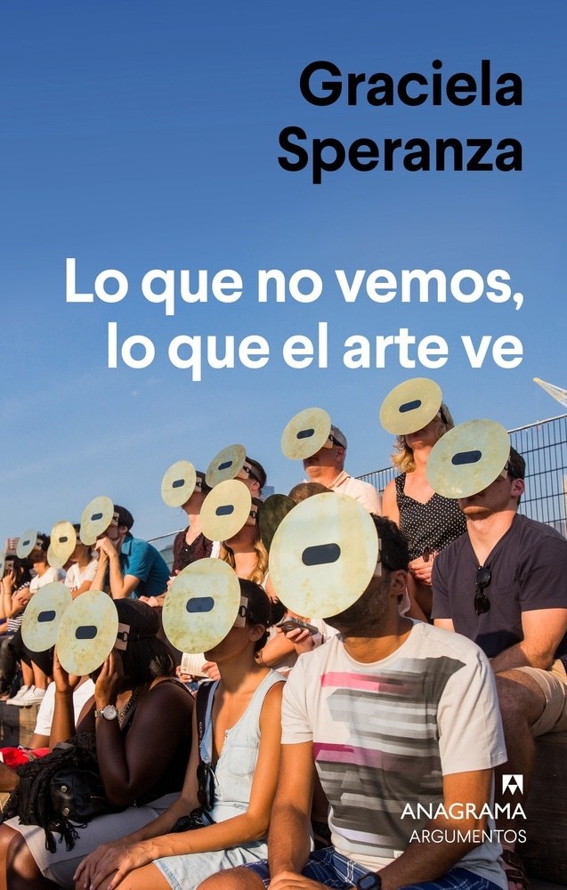 QUE NO VEMOS, LO QUE EL ARTE VE, LO
