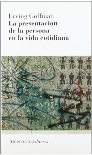 PRESENTACION DE LA PERSONA EN LA VIDA COTIDIANA