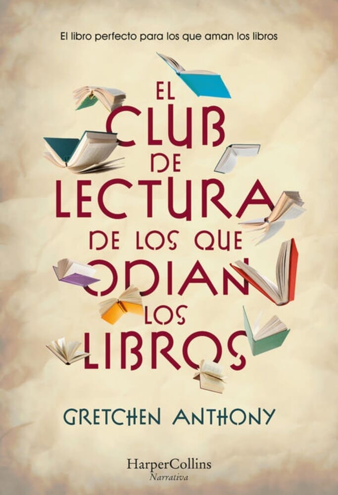 EL CLUB DE LECTURA DE LOS QUE ODIAN LOS LIBROS