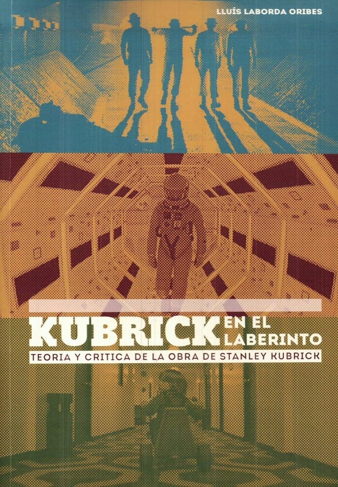 KUBRICK EN EL LABERINTO
