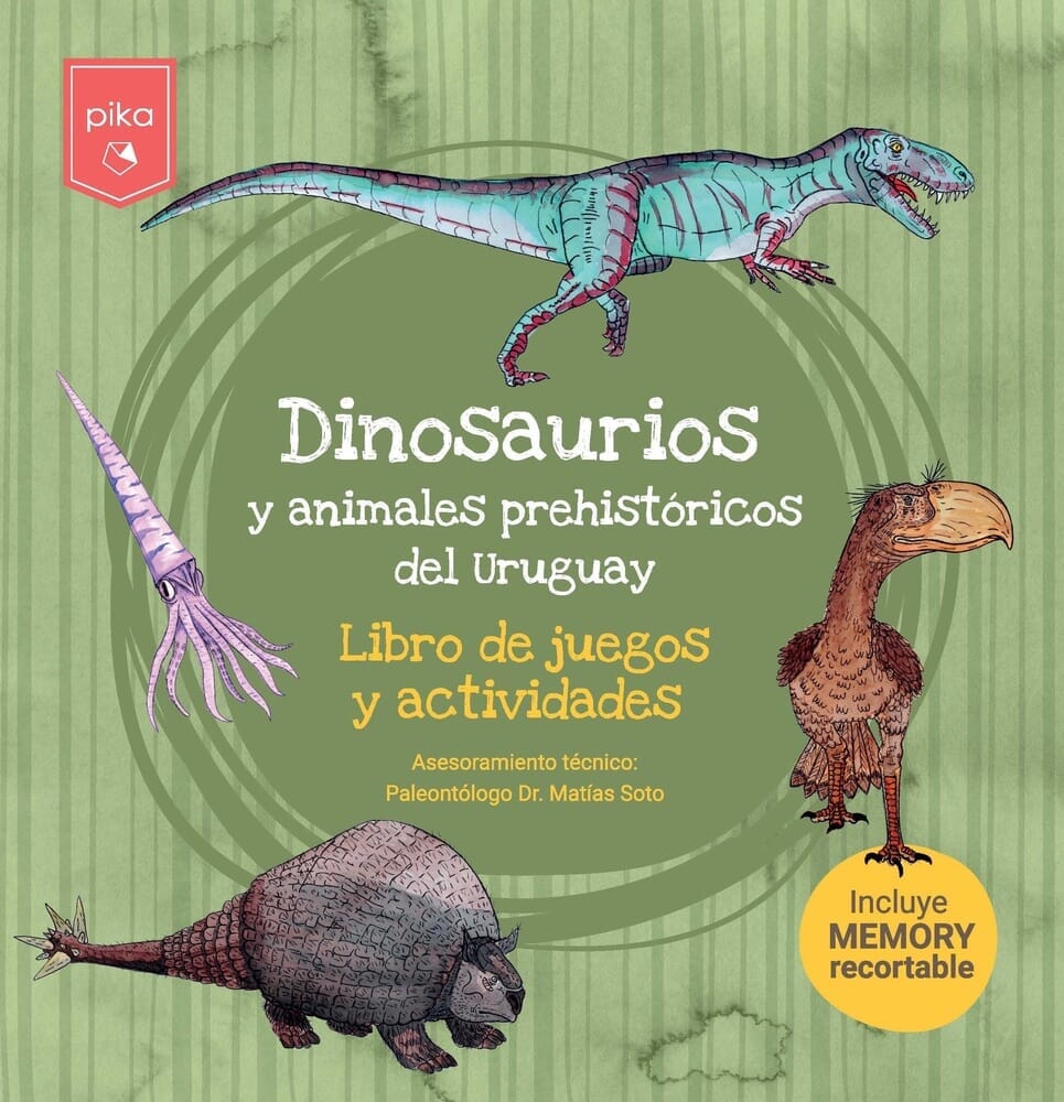 DINOSAURIOS Y ANIMALES PREHISTÓRICOS DEL URUGUAY