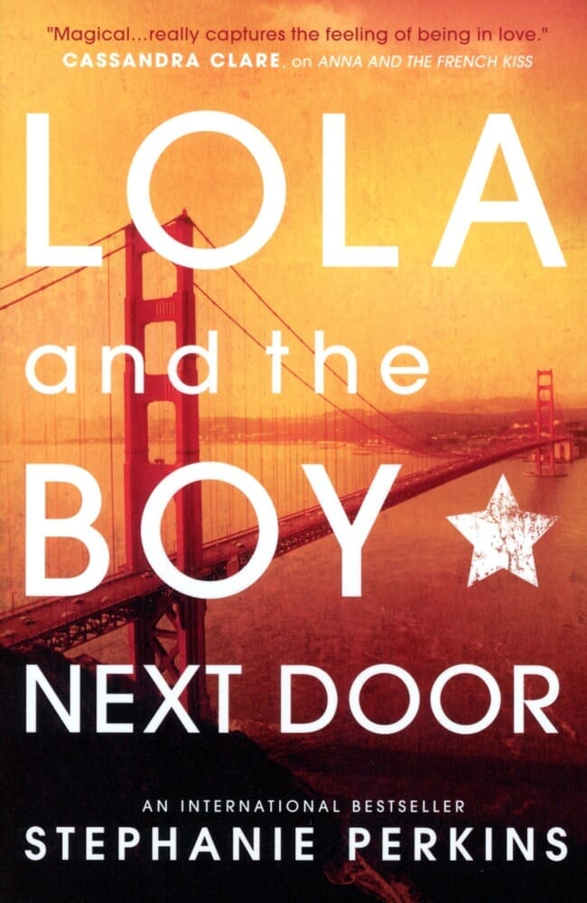 LOLA AND THE BOY NEXT DOOR