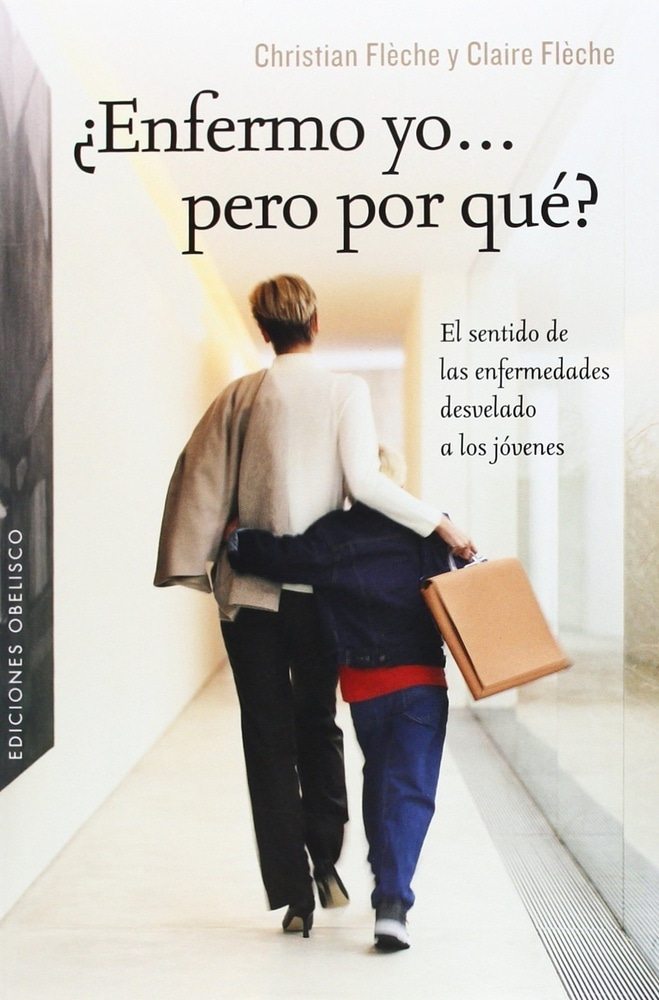 ¿ENFERMO YO... PERO POR QUÉ?