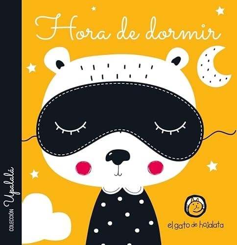 UPALALA HORA DE DORMIR