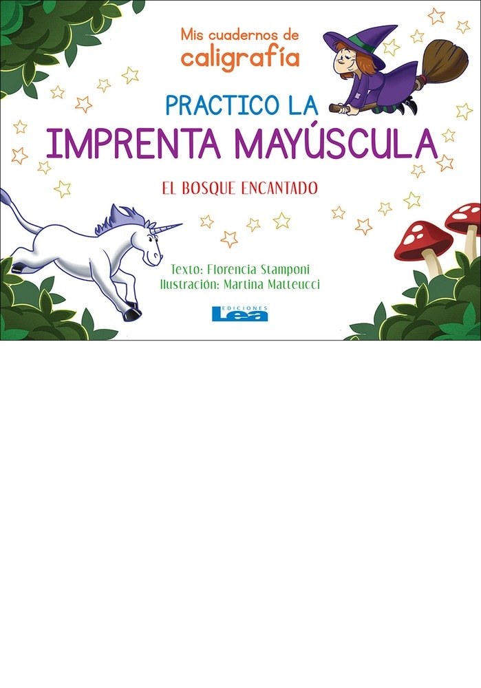 PRACTICO LA IMPRENTA MAYÚSCULA - EL BOSQUE ENCANTADO