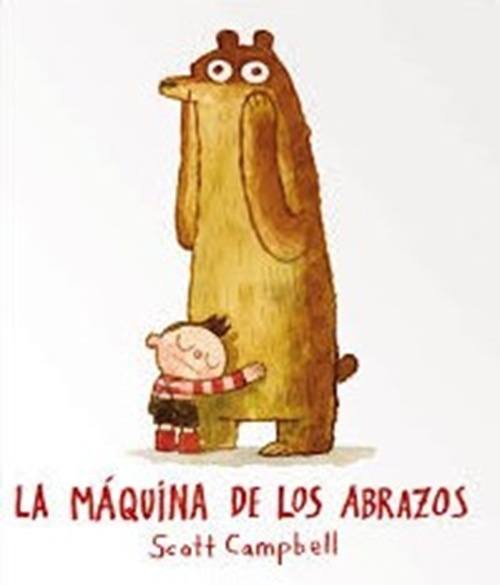 LA MAQUINA DE ABRAZOS