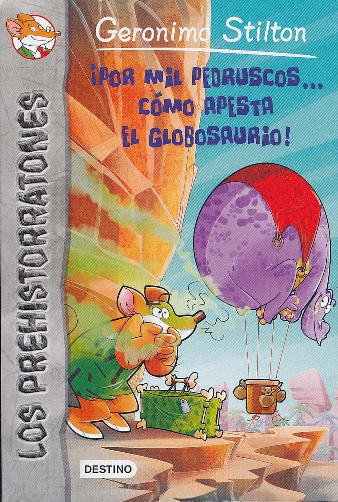 ¡POR MIL PEDRUSCOS... CÓMO APESTA EL GLOBOSAURIO!