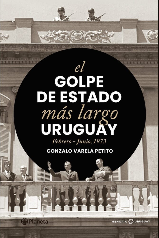 EL GOLPE DE ESTADO MÁS LARGO
