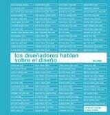 LOS DISEÑADORES HABLAN SOBRE EL DISEÑO (OF)