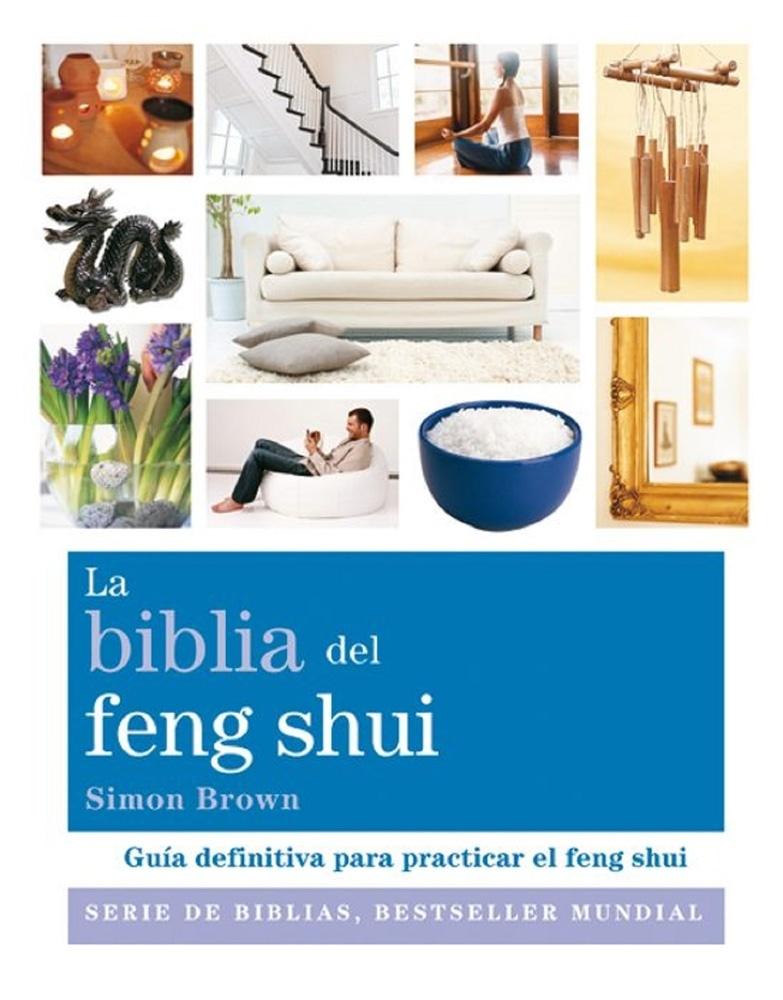LA BIBLIA DEL FENG SHUI