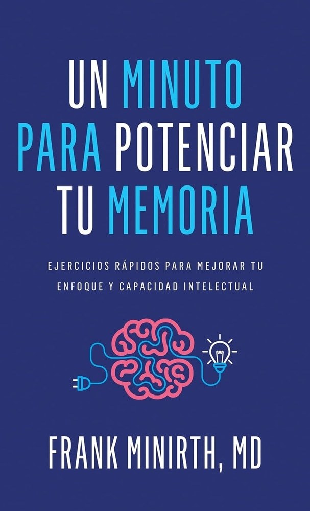 UN MINUTO PARA POTENCIAR TU MEMORIA