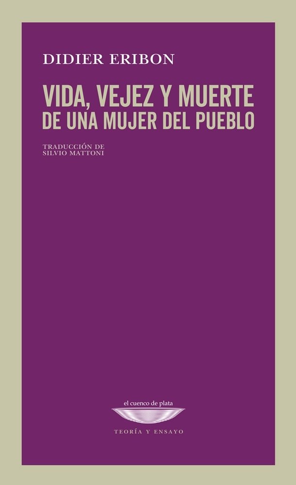 VIDA, VEJEZ Y MUERTE DE UNA MUJER DEL PUEBLO