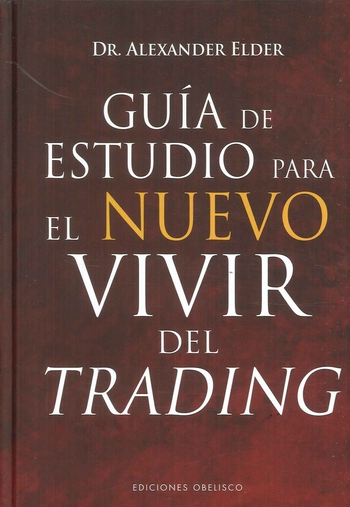 GUÍA DE ESTUDIO PARA EL NUEVO VIVIR DEL TRADING