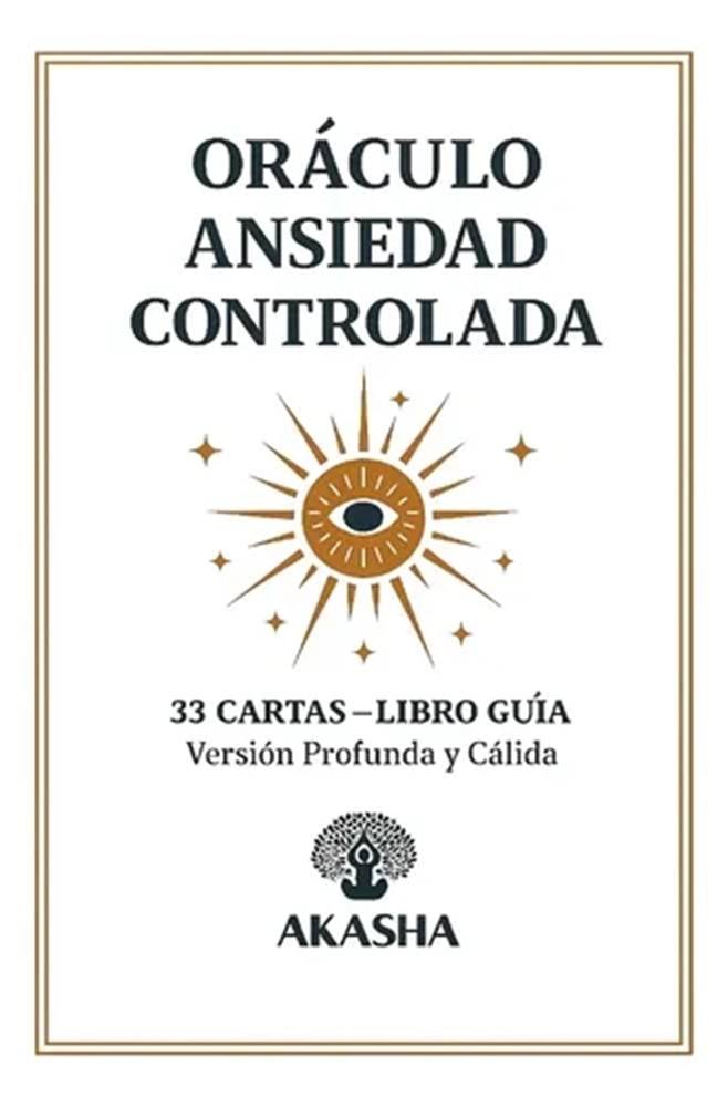 ANSIEDAD CONTROLADA. 33 CARTAS + LIBRO GUÍA