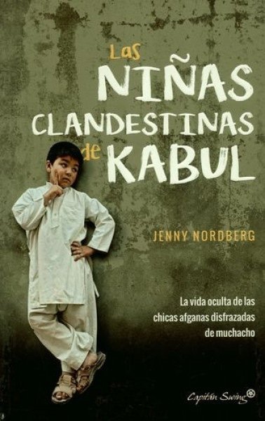 LAS NIÑAS CLANDESTINAS DE KABUL